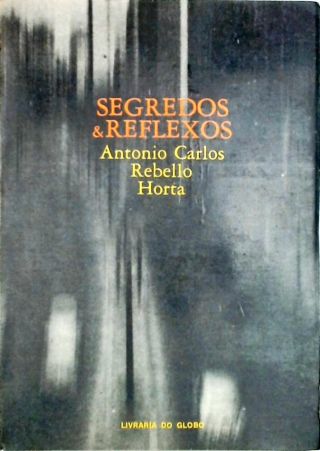 Segredos e Reflexos