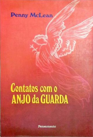 Contatos Com O Anjo Da Guarda