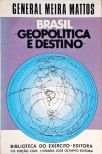 Brasil, Geopolítica e Destino