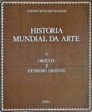 História Mundial da Arte - Vol. 5