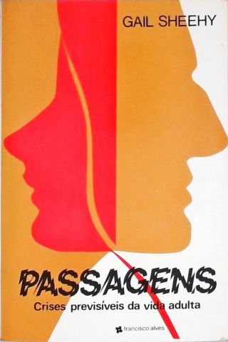 Passagens - Crises Previsíveis Da Vida Adulta