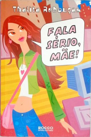 Fala Sério, Mãe