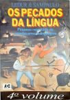 Os Pecados da Lingua - Vol. 4