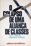 O Colapso de uma Aliança de Classes