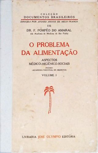 O Problema de Alimentação - Vol. 1