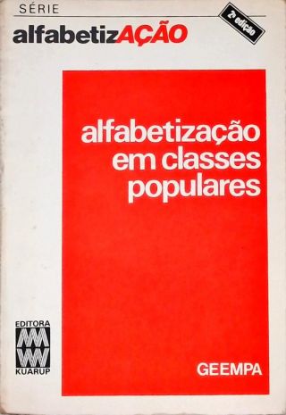 Alfabetização Em Classes Populares