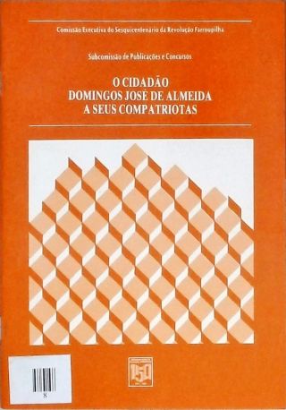 O Cidadão Domingos José de Almeida a Seus Compatriotas