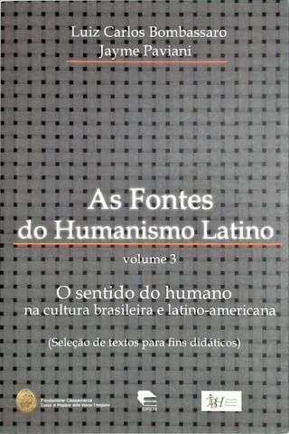 As Fontes Do Humanismo Latino - Vol. 3