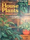 How To Grow Houseplants