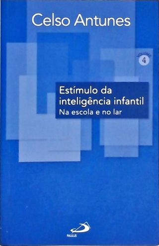 Estímulo Da Inteligência Infantil