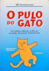 O Pulo do Gato - Os Felinos Opinam Sobre as Grandes Questões Existenciais