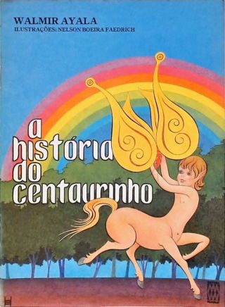 A História do Centaurinho