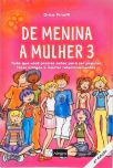 De Menina A Mulher - Vol. 3