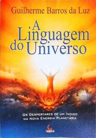A Linguagem do Universo