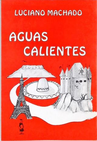 Águas Calientes