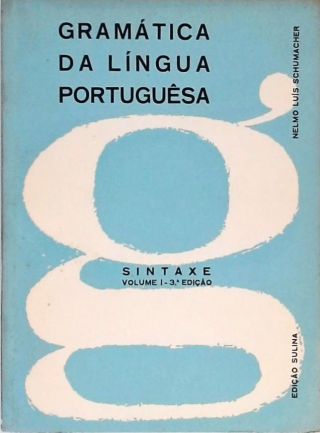 Gramática da Língua Portuguesa - Vol. 1