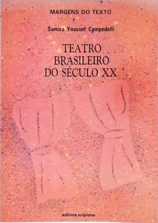 Teatro Brasileiro do Século XX