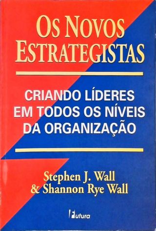 Os Novos Estrategistas