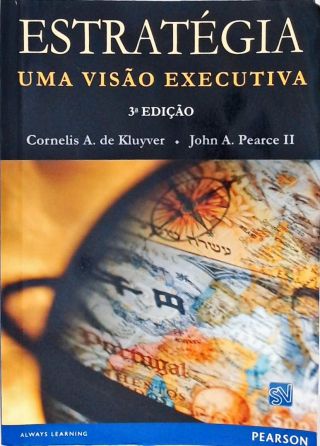 Estratégia - Uma Visão Executiva