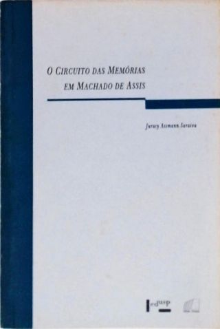 O Circuito Das Memórias Em Machado De Assis