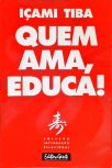 Quem Ama, Educa!