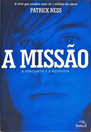 A Missão