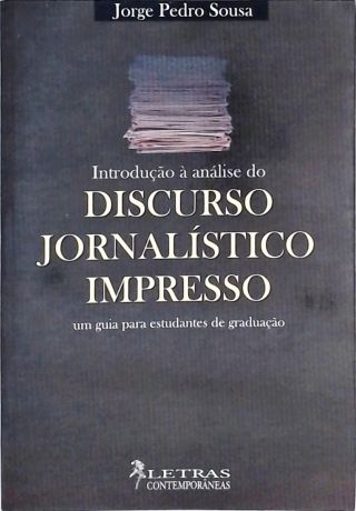Introdução à Análise do Discurso Jornalístico Impresso