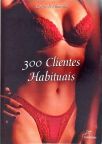 300 Clientes Habituais