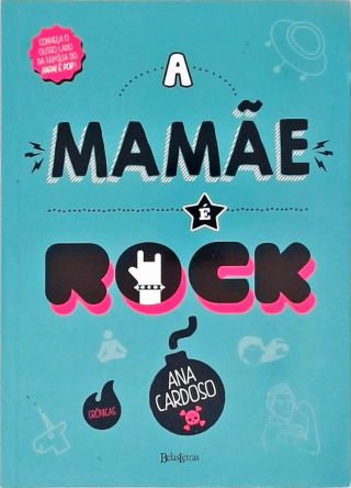 A Mamãe É Rock
