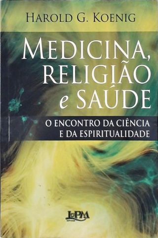 Medicina, Religião E Saúde