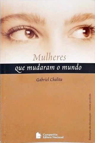 Mulheres Que Mudaram O Mundo