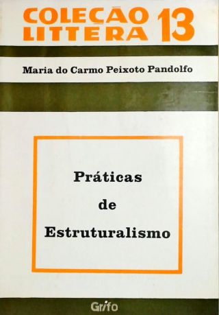 Práticas de Estruturalismo