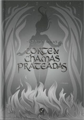 Corte de chamas prateadas (Vol. 4 – Edição especial)