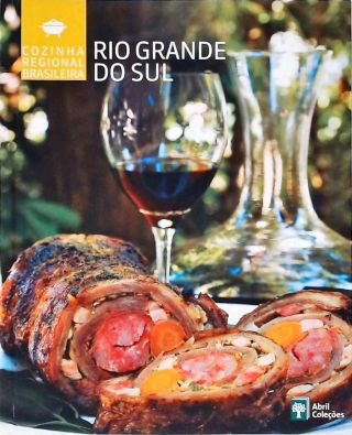 Cozinha Regional Brasileira - Rio Grande Do Sul