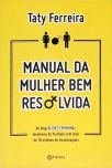 Manual Da Mulher Bem Resolvida