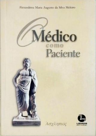 O Médico Como Paciente