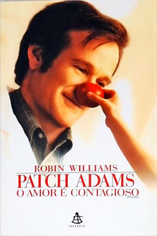 Patch Adams - O Amor É Contagioso