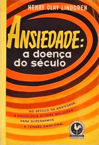 Ansiedade - A Doença Do Século