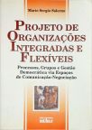 Projeto de Organizações Integradas e Flexíveis