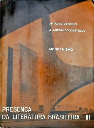 Presença da Literatura Brasileira - Volume III