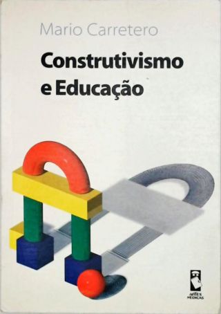 Construtivismo e Educação