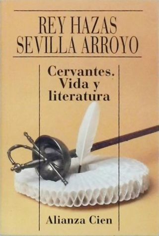 Cervantes - Vida y Literatura
