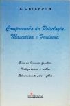 Compreensão da Psicologia Masculina e Feminina