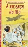 A Ameaça Do Rio