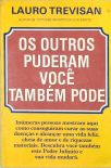 Os Outros Puderam Você Também Pode