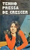 Tenho Pressa de Crescer - Dialógos com os Adolescentes