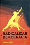 Radicalizar A Democracia