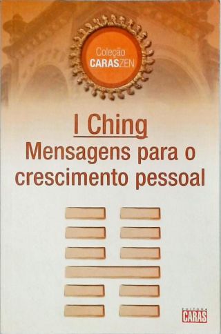 I Ching - Mensagens Para O Crescimento Pessoal