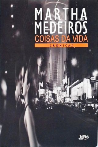 Coisas Da Vida - Crônicas