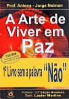 A Arte De Viver Em Paz